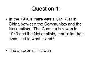 Question 1: