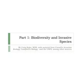 Part 1: Biodiversity and Invasive Species