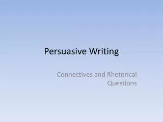 Persuasive Writing