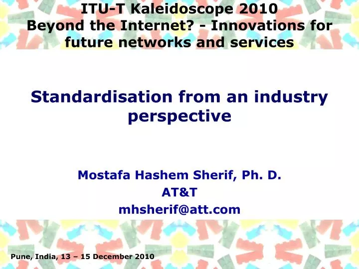 itu t kaleidoscope 2010 beyond the internet innovations for future networks and services