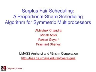 Surplus Fair Scheduling: A Proportional-Share Scheduling Algorithm for Symmetric Multiprocessors