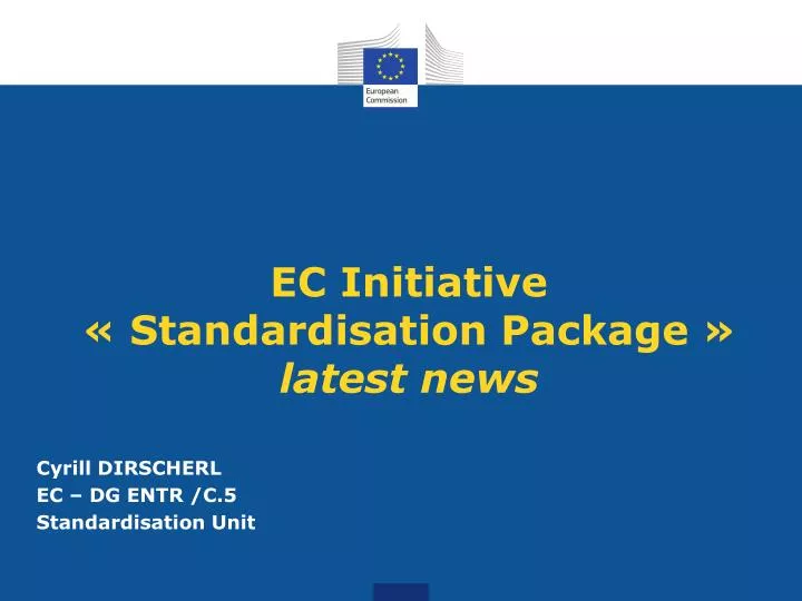 ec initiative standardisation package latest news