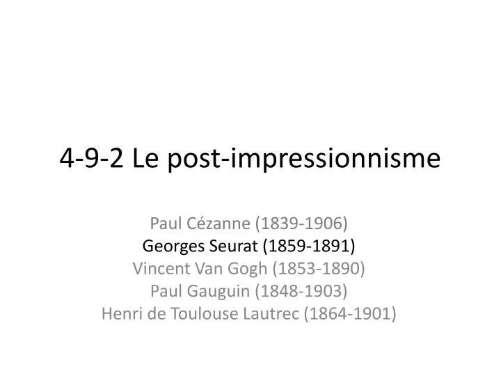 4 9 2 le post i mpressionnisme