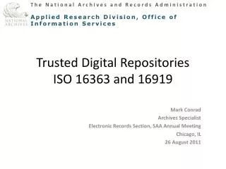 Trusted Digital Repositories ISO 16363 and 16919