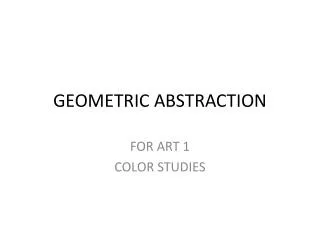 GEOMETRIC ABSTRACTION