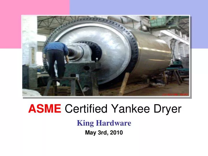 asme certified yankee dryer