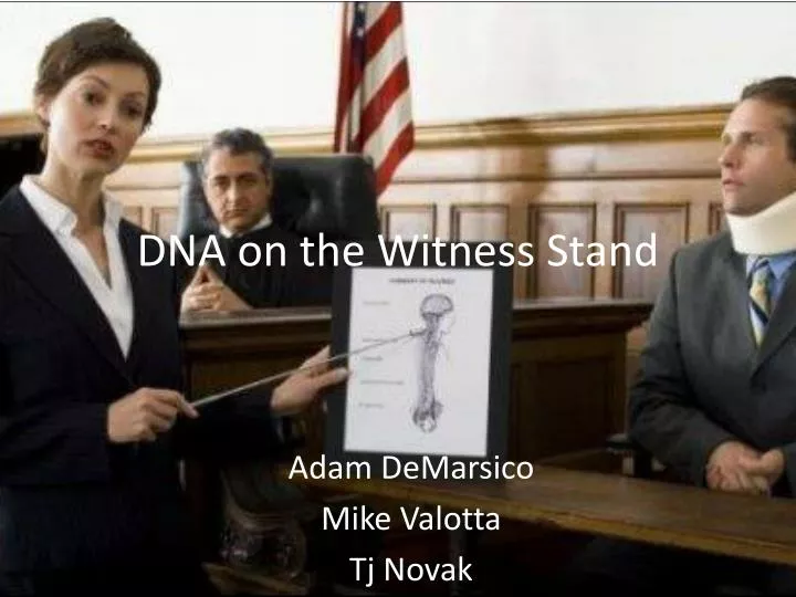 dna on the witness stand
