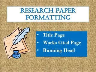 RESEARCH PAPER FORMATTING