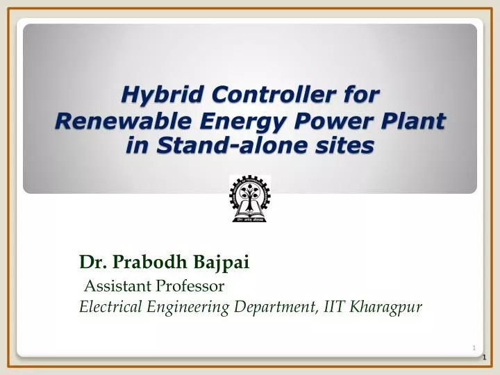 hybrid controller for renewable energy power plant in stand alone sites