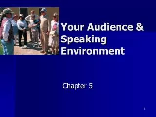 Your Audience &amp; Speaking Environment