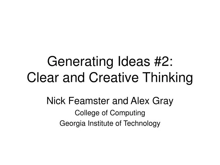 generating ideas 2 clear and creative thinking