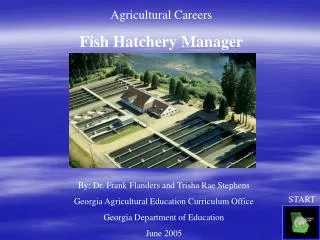 Agricultural Careers Fish Hatchery Manager