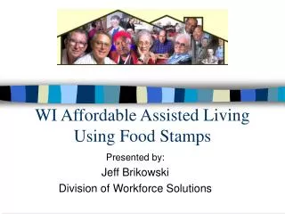 WI Affordable Assisted Living Using Food Stamps