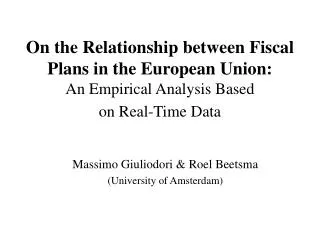 Massimo Giuliodori &amp; Roel Beetsma (University of Amsterdam)