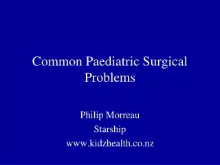 Common Paediatric Surgical Problems