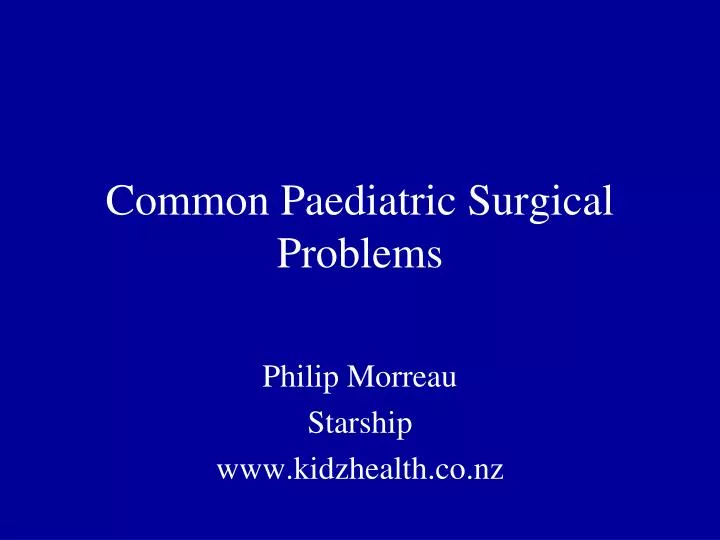 common paediatric surgical problems