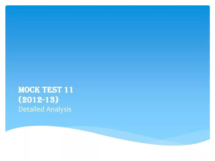 mock test 11 2012 13 detailed analysis