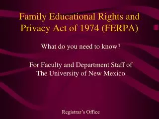 Family Educational Rights and Privacy Act of 1974 (FERPA)