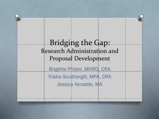 Bridging the Gap: Research Administration and Proposal Development