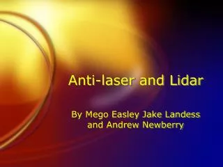 Anti-laser and Lidar