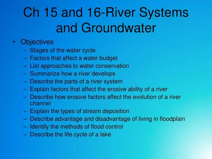 ch 15 and 16 river systems and groundwater