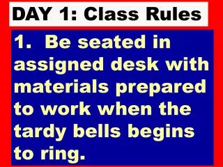 DAY 1: Class Rules