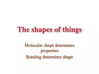 The shapes of things
