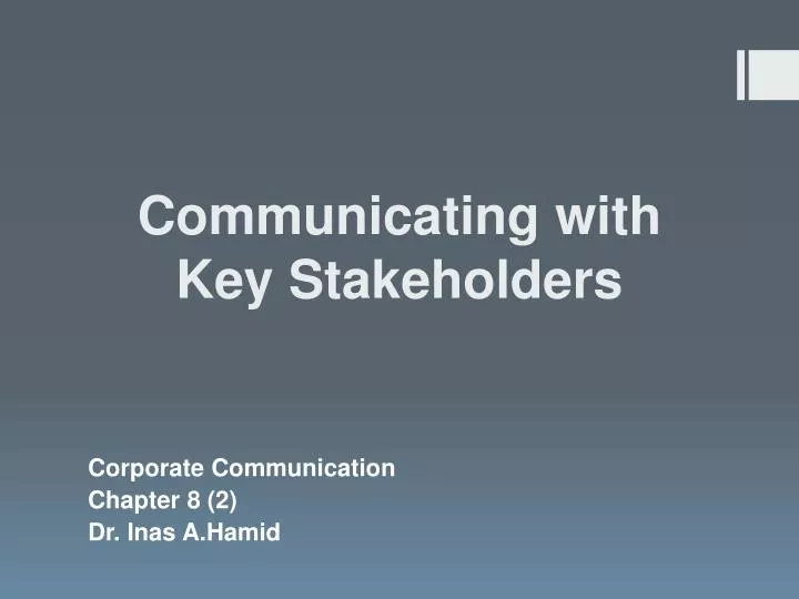 communicating with key stakeholders