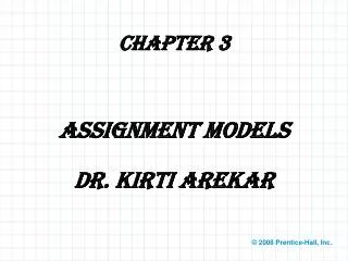 Assignment Models Dr. Kirti Arekar