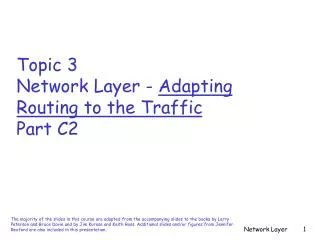 Topic 3 Network Layer - Adapting Routing to the Traffic Part C2