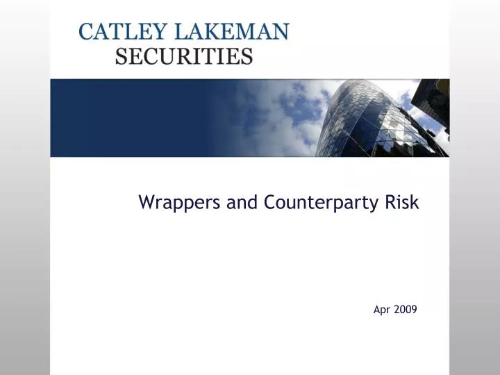 wrappers and counterparty risk