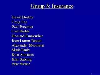 Group 6: Insurance