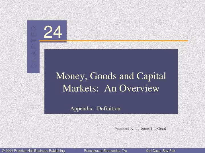 money goods and capital markets an overview