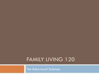Family Living 120