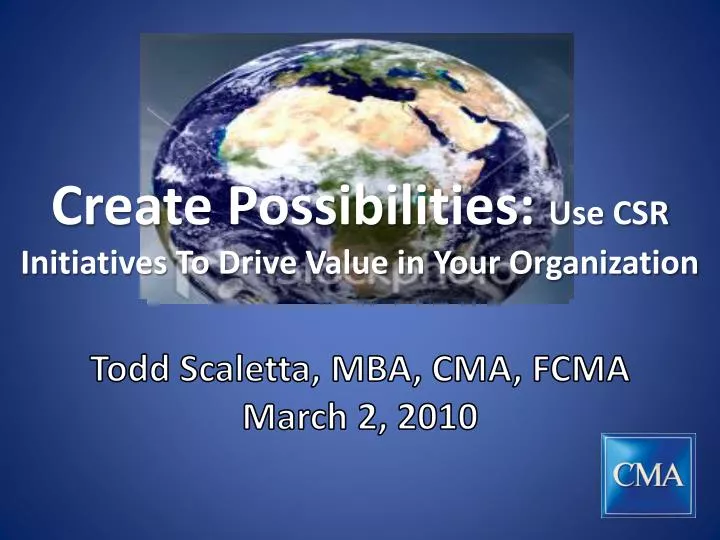 create possibilities use csr initiatives to drive value in your organization