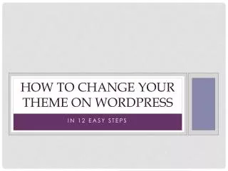 How to change your theme on wordpress