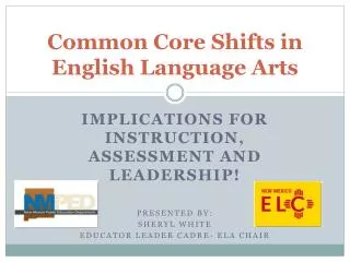 Common Core Shifts in English Language Arts