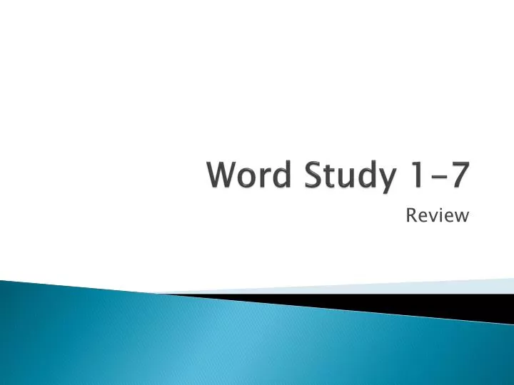 word study 1 7