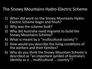The Snowy Mountains Hydro-Electric Scheme