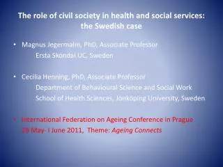 The role of civil society in health and social services: the Swedish case