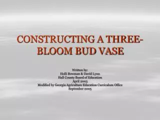 CONSTRUCTING A THREE-BLOOM BUD VASE