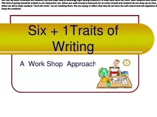 Six + 1Traits of Writing