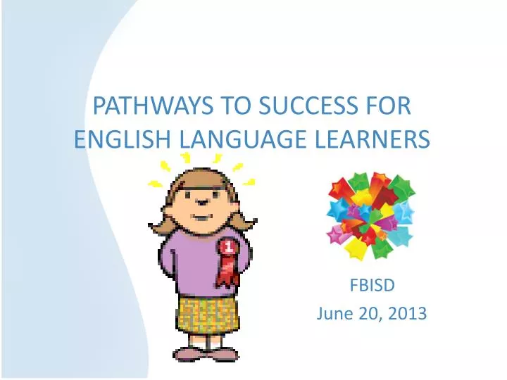 pathways to success for english language learners