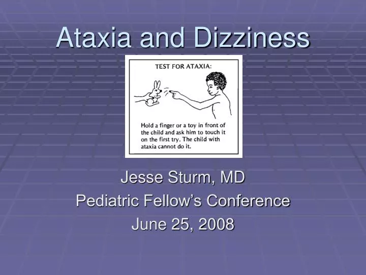ataxia and dizziness