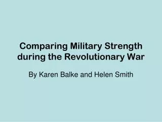 comparing military strength during the revolutionary war