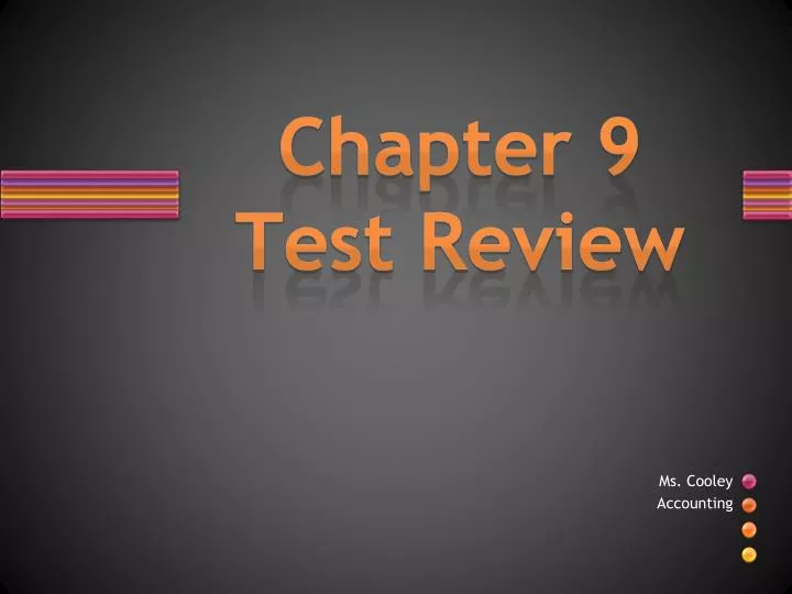 chapter 9 test review