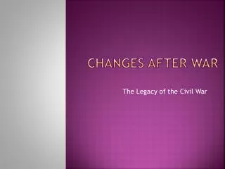 Changes After War