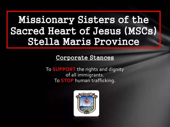 missionary sisters of the sacred heart of jesus mscs stella maris province
