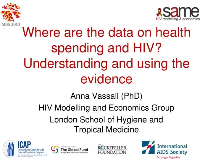 where are the data on health spending and hiv understanding and using the evidence