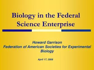 Biology in the Federal Science Enterprise